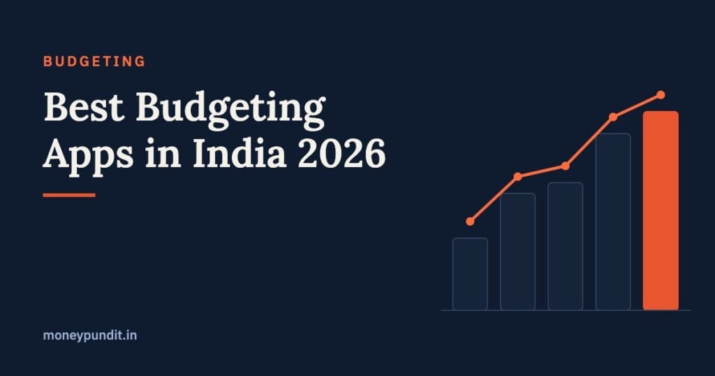 Best Budgeting Apps in India 2026: Track Expenses & Save More - MoneyPundit