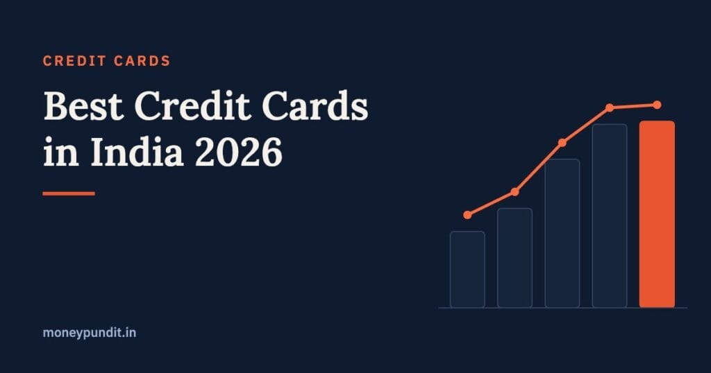 Best Credit Cards in India 2026: Rewards, Cashback & Travel Picks - MoneyPundit