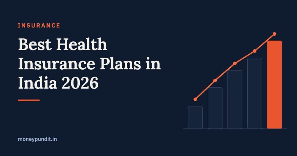 Best Health Insurance Plans in India 2026: Complete Family Guide - MoneyPundit