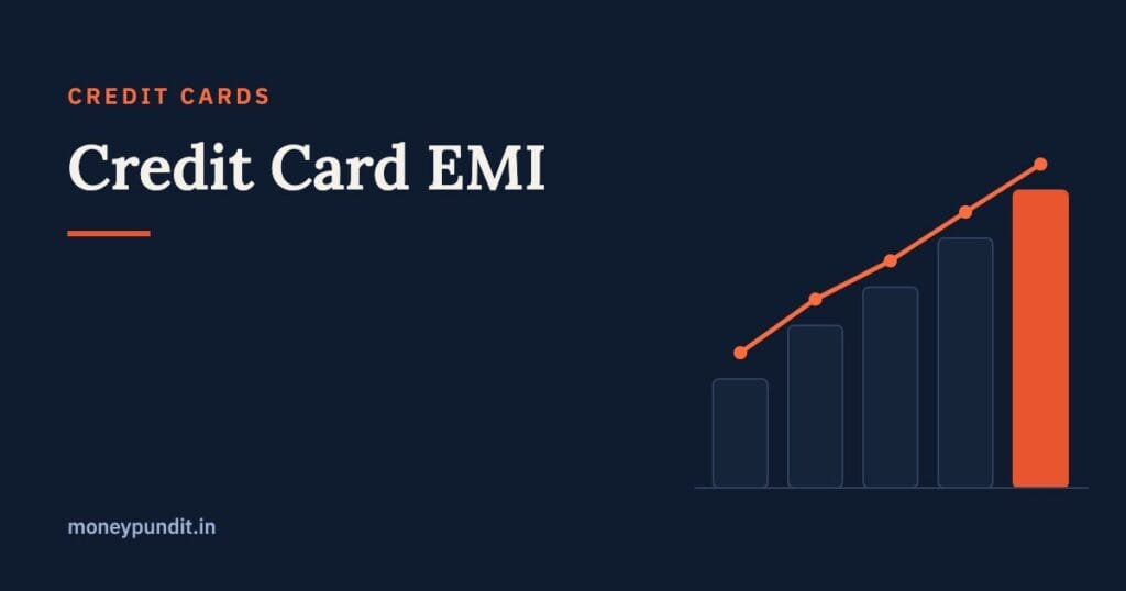Credit Card EMI: How It Works, When to Use & Hidden Costs - MoneyPundit