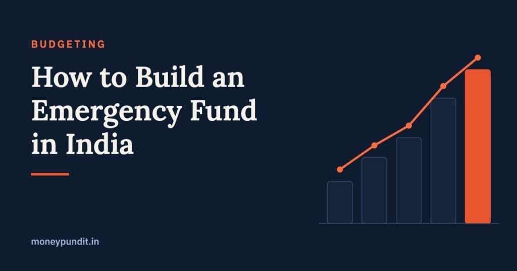 How to Build an Emergency Fund in India: Complete Guide for 2026 - MoneyPundit