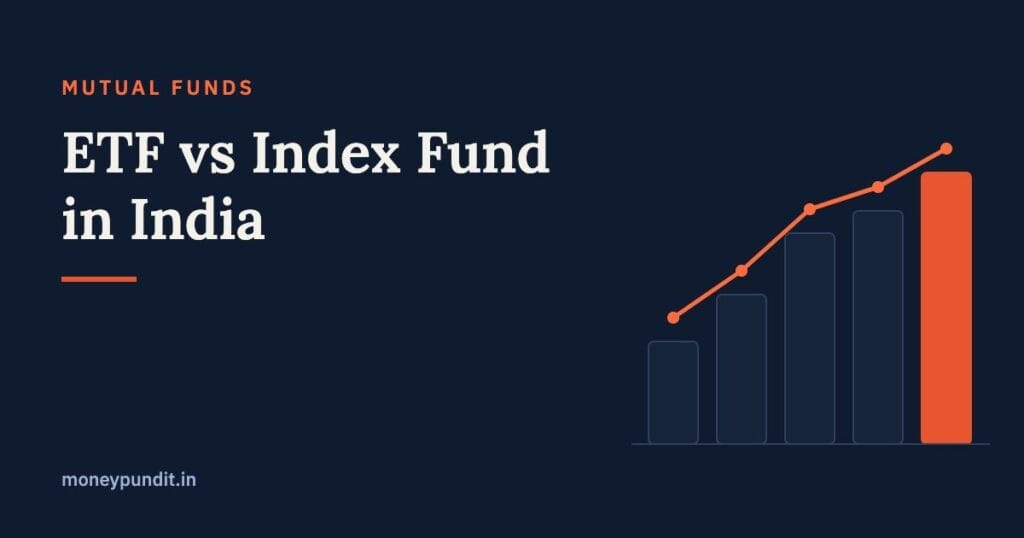ETF vs Index Fund in India: Which Is Better for Passive Investing in 2026? - MoneyPundit
