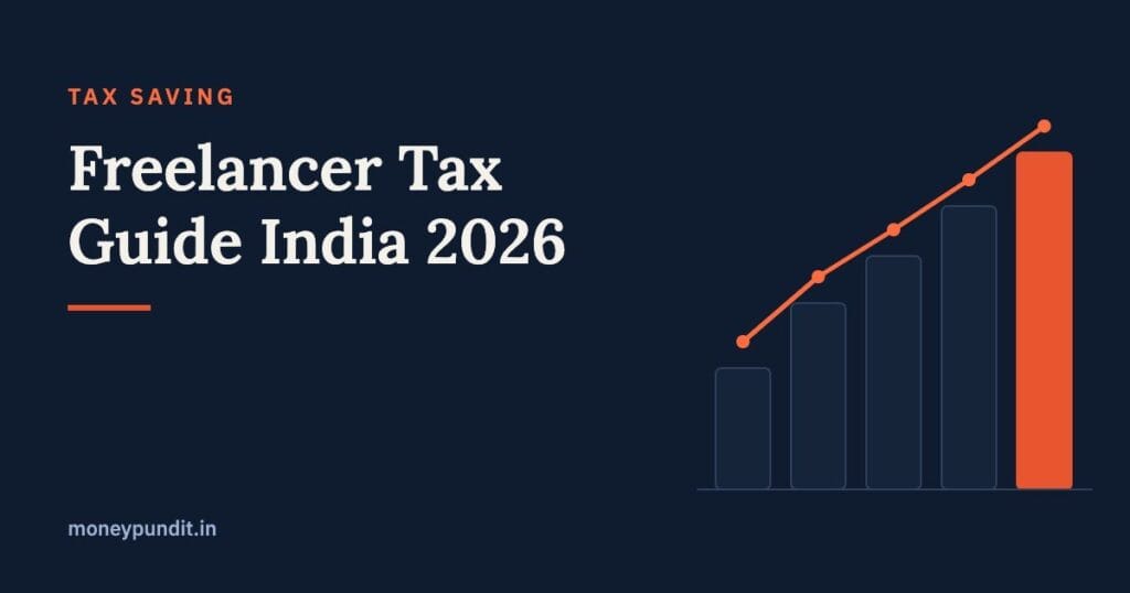 Freelancer Tax Guide India 2026: ITR Filing, GST & Deductions for Self-Employed - MoneyPundit