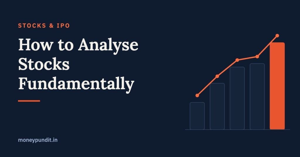 How to Analyse Stocks Fundamentally: A Beginner’s Guide to Fundamental Analysis in India - MoneyPundit