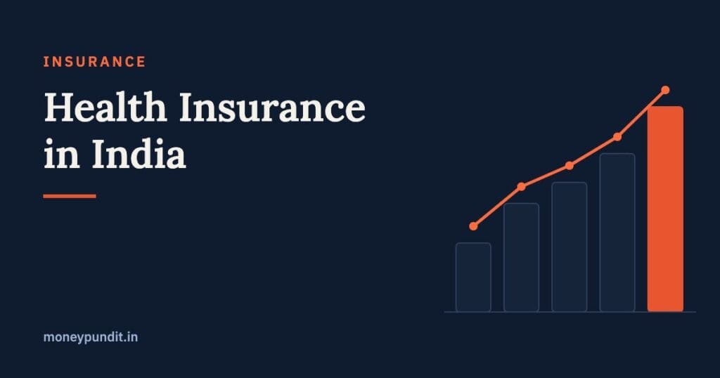 Health Insurance in India: How to Choose the Best Mediclaim Policy - MoneyPundit
