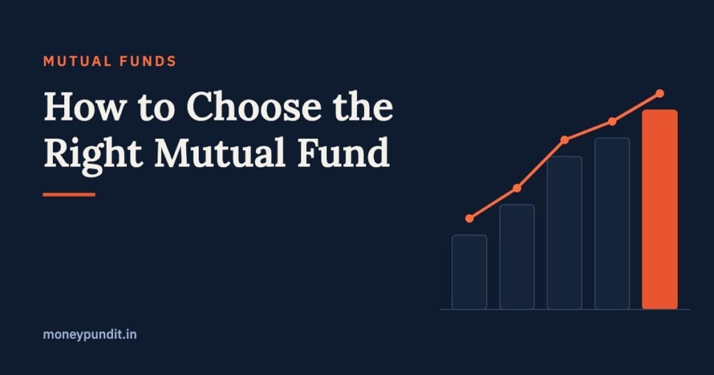 How to Choose the Right Mutual Fund: A Step-by-Step Framework - MoneyPundit