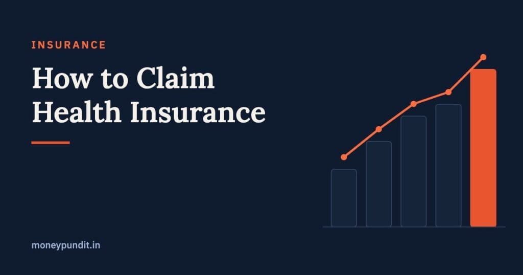 How to Claim Health Insurance: Step-by-Step Cashless & Reimbursement Guide - MoneyPundit