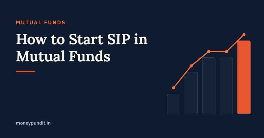 How to Start SIP in Mutual Funds: Beginner’s Guide to SIP Investment in India 2026 - MoneyPundit