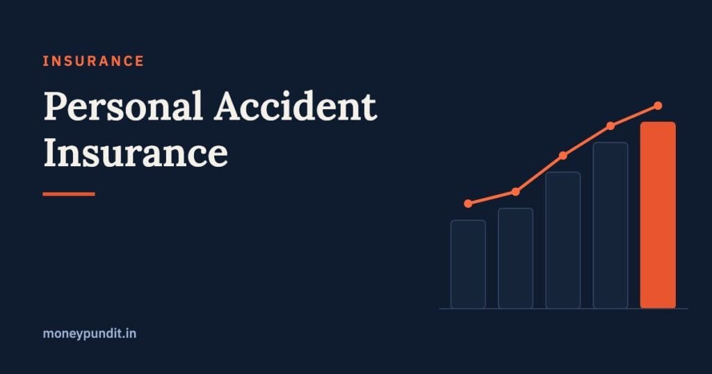 Personal Accident Insurance: Affordable Protection You’re Probably Missing - MoneyPundit