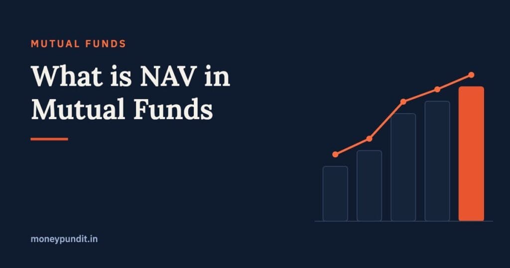 What is NAV in Mutual Funds: How It Works & Does High NAV Matter? - MoneyPundit