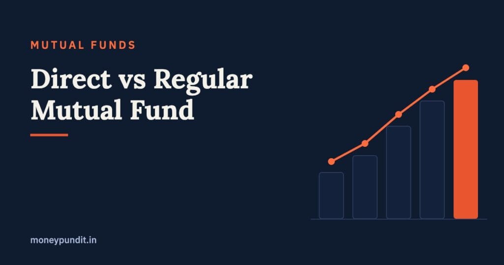 Direct vs Regular Mutual Fund: Which Plan is Better in 2026? - MoneyPundit