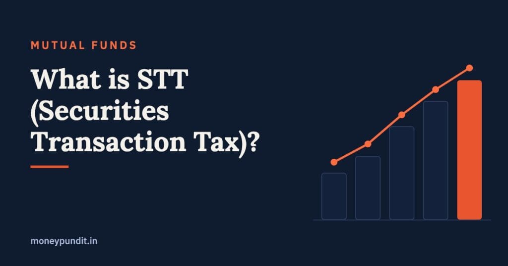 What is STT (Securities Transaction Tax)? Meaning & Rates 2026 - MoneyPundit
