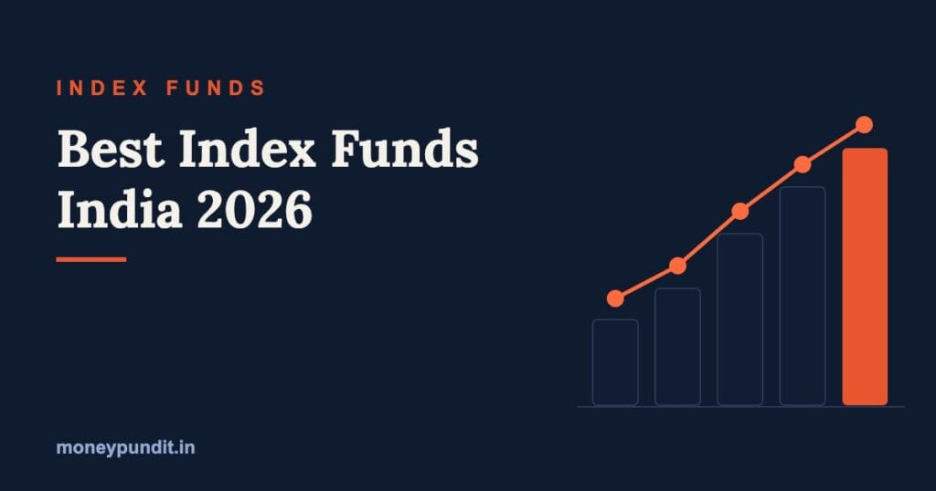 Best Index Funds in India 2026 - MoneyPundit