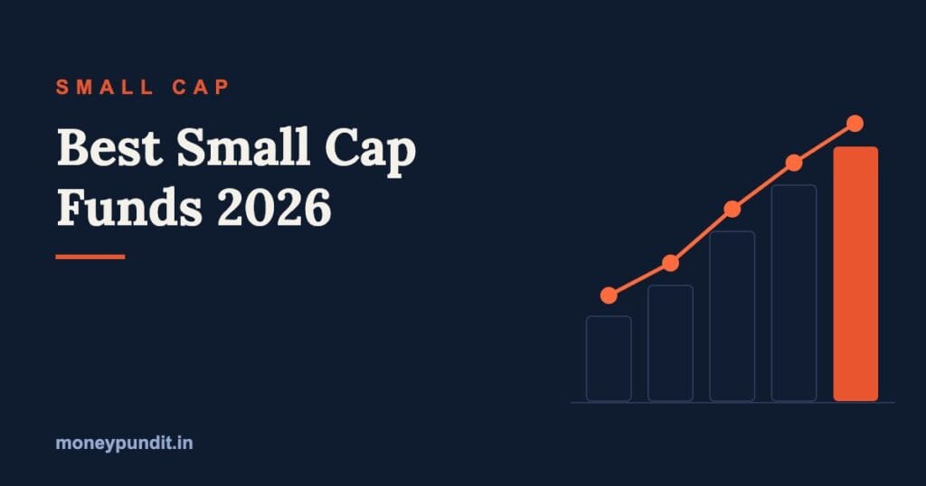 Best Small Cap Mutual Funds in India 2026 - MoneyPundit