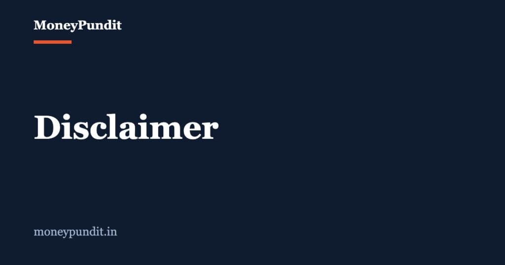 Disclaimer - MoneyPundit