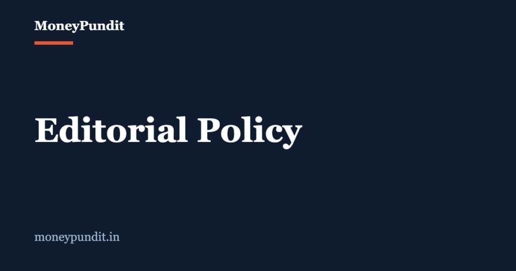 Editorial Policy - MoneyPundit
